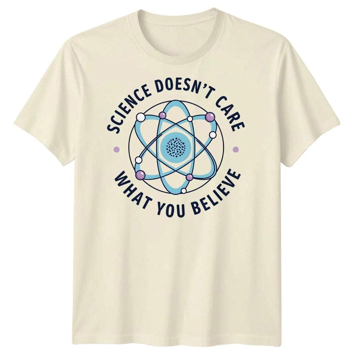 Science Doesnt Care What You Believe Scientific Skepticism Science Mens Unisex