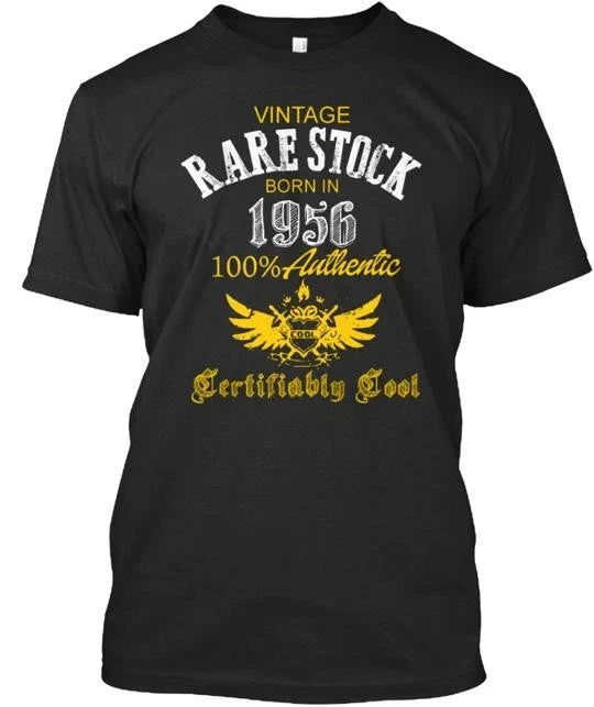 Turning 60 Born In 1956 Perfect Made in the USA Size S to 5XL Unisex