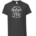 Adult S–5XL – Today Is a Multiple Cups of Tea Day – Funnny Unisex Tee Unisex