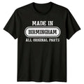 Made In Birmingham All Original Parts Mens T Shirt England City Gift Unisex