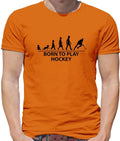 Born To Play Hockey - Mens - Field Player Team Sport Stick Equipment Unisex