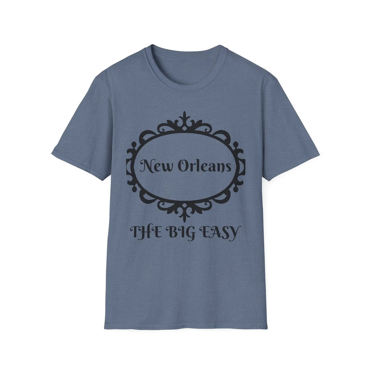 New Orleans - The Big Easy - Super Soft Unisex