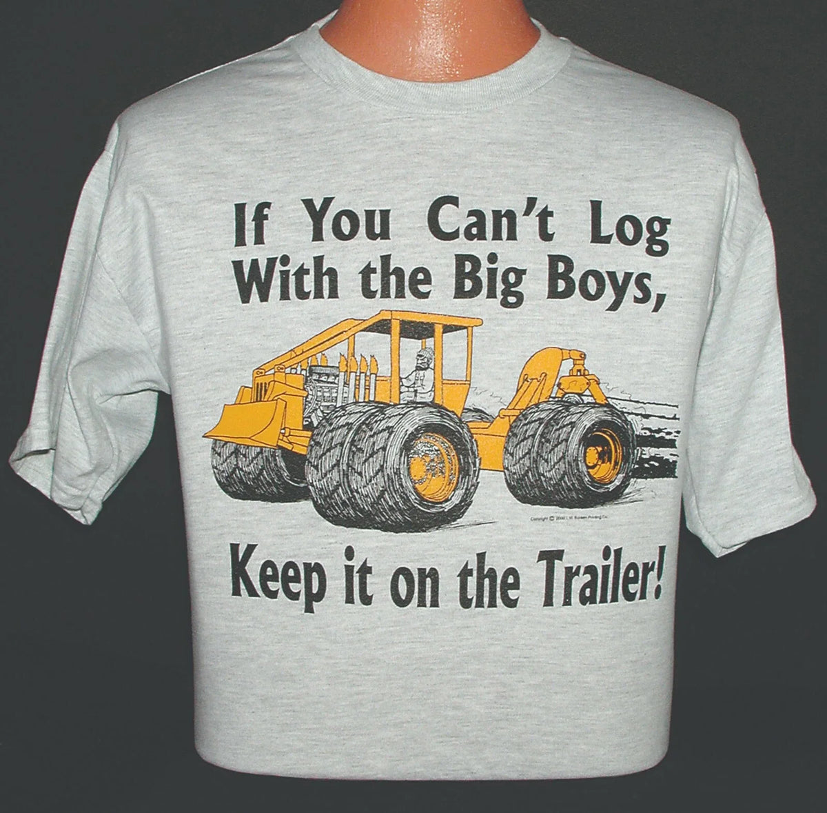 CLOSEOUT Logger Logging with a Hot-Rod Skidder Unisex
