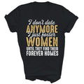 I Don't Date Anymore Just Foster Women Until Unisex Shirt Gift Unisex