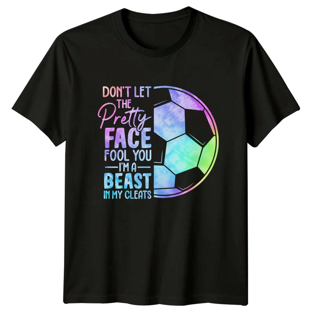 Dont Let The Pretty Face Womens Girls Soccer Birthday Gift For Her Unisex