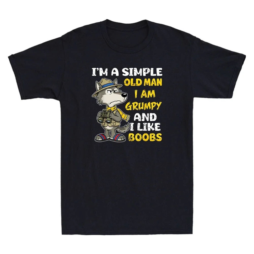 Wolf I'm A Simple Old Man I Am Grumpy and I Like Boobs Funny Quote Men's Unisex