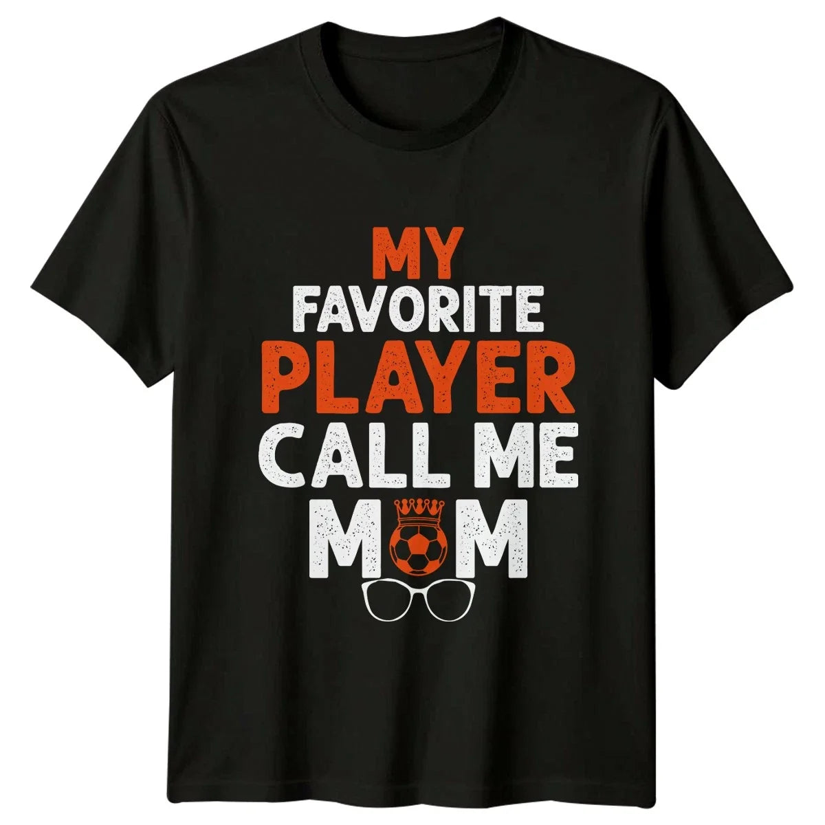 My Favorite Player Call Me Womens Soccer Mom Football Mothers Day Gift Unisex