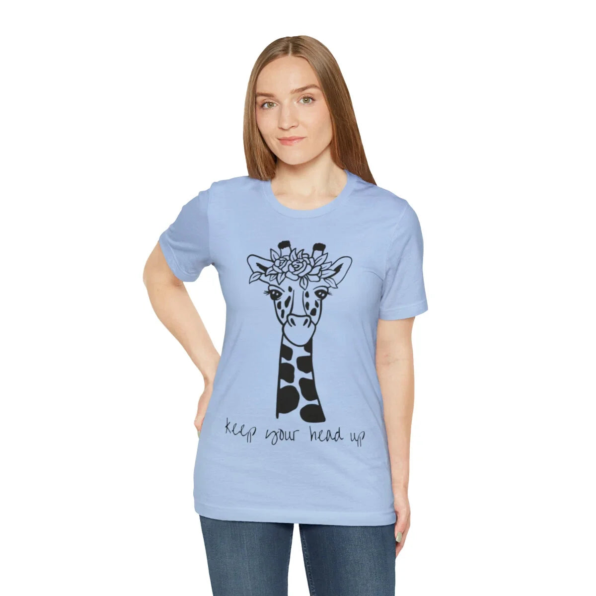 Keep Your Head Up Giraffe - Unisex Tee Unisex
