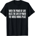 When The Power of Love Beats The Love of Power Unisex