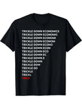 Men's Trickle Economics Humor - Bold Vertical Repeat Text Design, 100% C Unisex