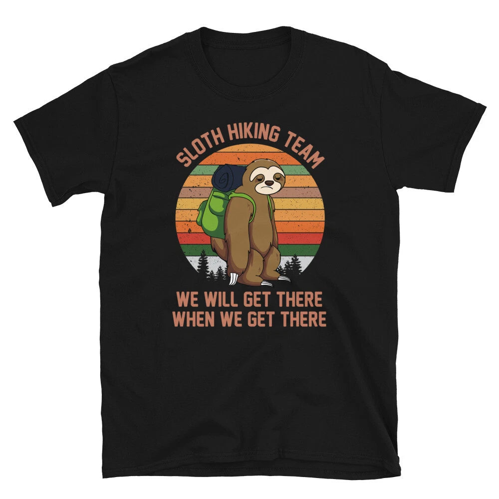 Hiking Team Putdoors Funny Novelty Sloth Classic Everyday Sarcastic Gift T-Shirt