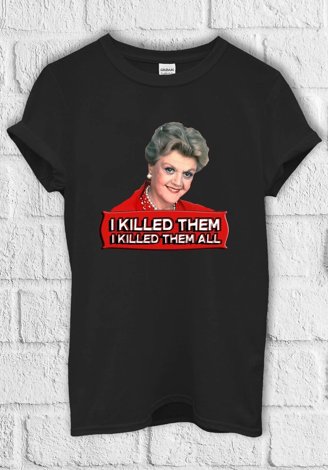 Jessica Fletcher I Killed Them T shirt Men Women Unisex 2628 Unisex