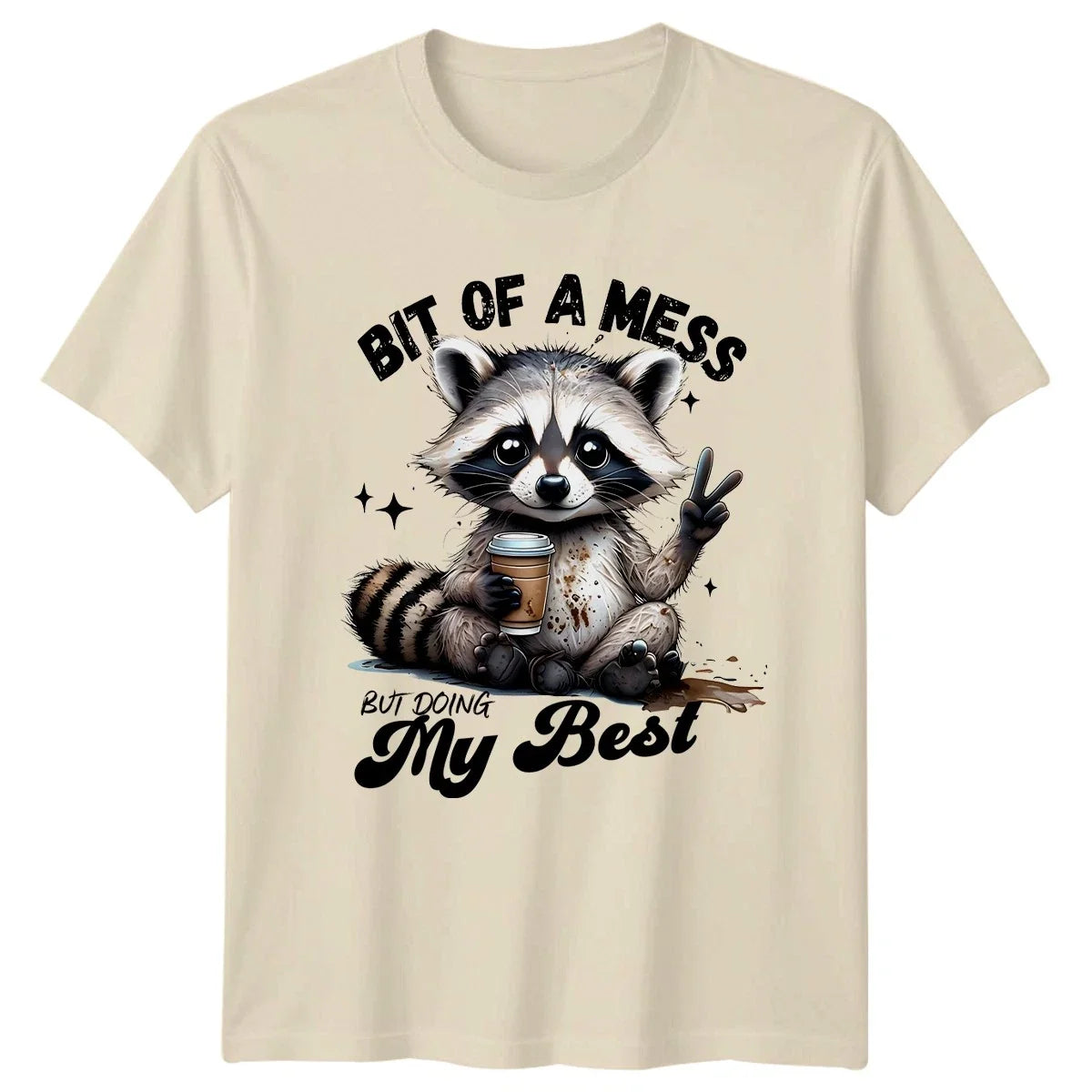 Bit Of A Mess But Doing Raccoon Mental Health Gift For Him And Her Unisex