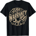 I Am The Warranty Race Car Parts Repair Guy Funny Mechanic Unisex