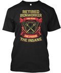Retired Ironworker Tee Made in the USA Size S to 5XL Unisex