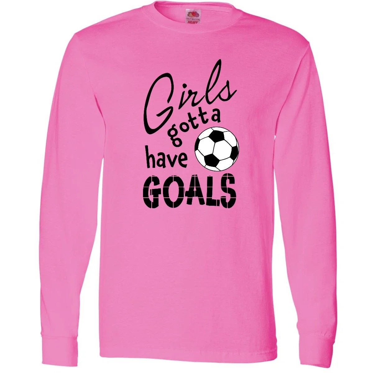 Inktastic Girls Gotta Have Goals- Soccer Long Sleeve Sports Girl Fan Net Unisex