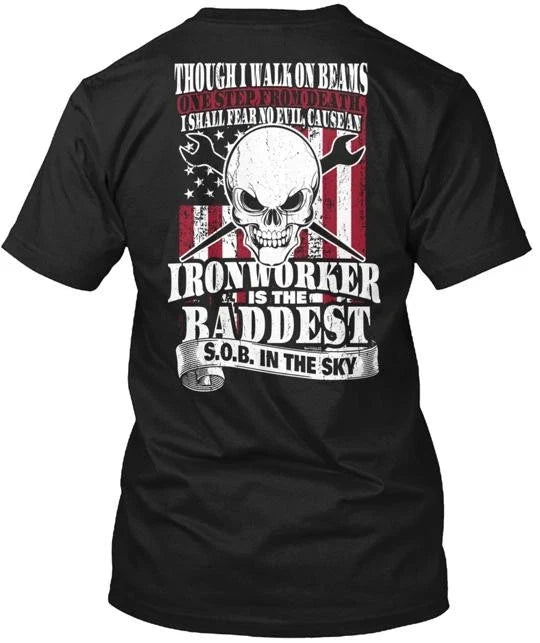 ironworker Is The Baddest Made in the USA Size S to 5XL Unisex