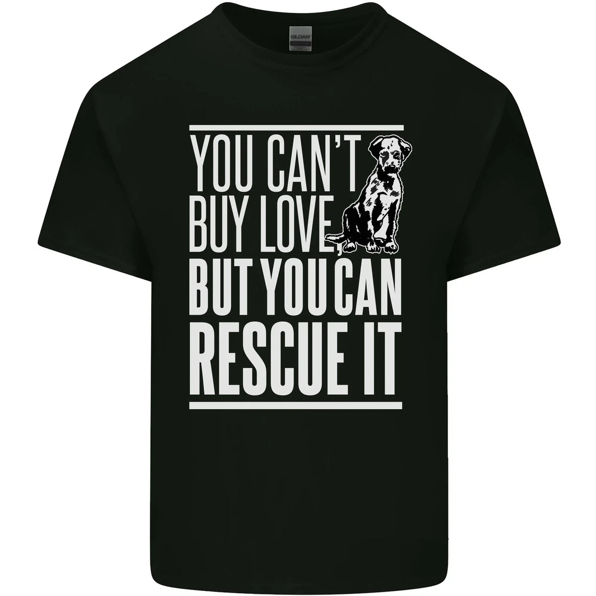 You Cant Buy Love Funny Rescue Dog Puppy Mens Cotton Tee Top Unisex