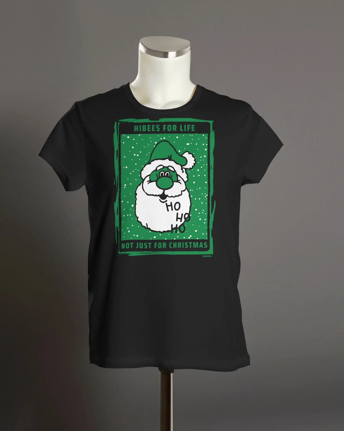 HIBEES For Life T Shirt | Not Just For Christmas | Hibernian Fan | Org Uni Xmas Unisex