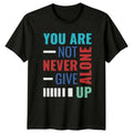 You Are Not Never Give Mental Health Gift For Him And Her Unisex