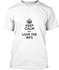 Love The 80s Made in the USA Size S to 5XL Unisex