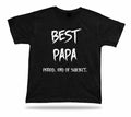 End of Subject best celebration Papa T shirt ever No1 Gift birhday occasion Tee Unisex