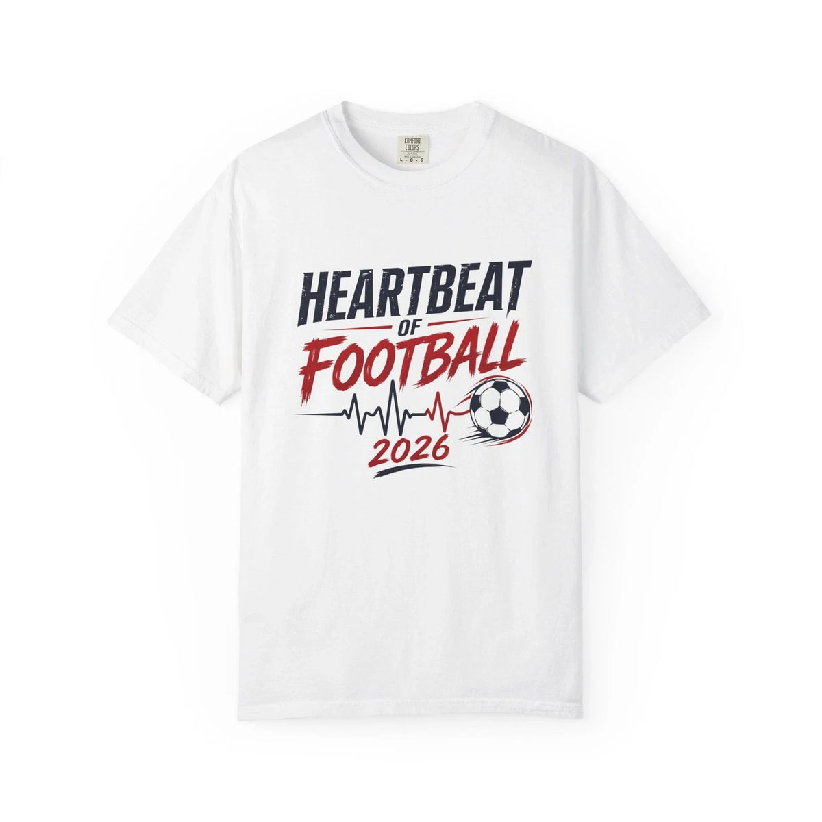 Heartbeat of Football 2026 World Soccer Fan Graphic Tee Design Unisex