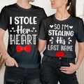 I Stole Her Heart Happy Valentine's Day Love Goal Couple Matching s #VD Unisex