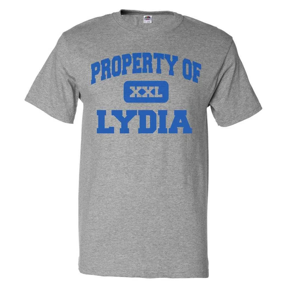 Property of Lydia T shirt Funny Tee Unisex