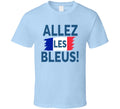 Allez Les Bleus France Soccer Football Fan T Shirt Unisex