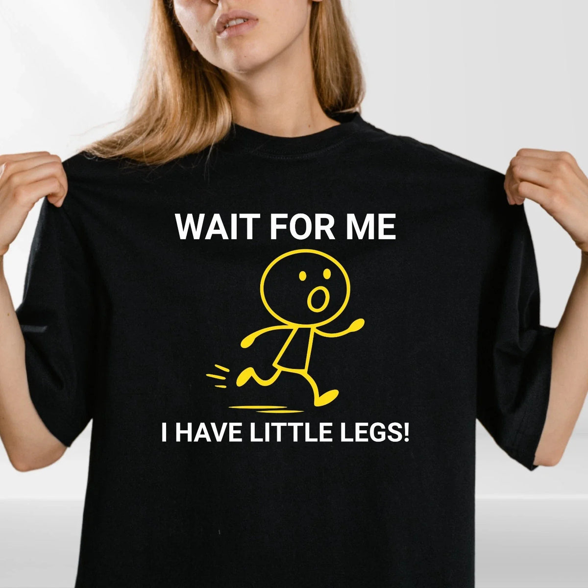 Wait For Me I Have Little Legs Funny Running Meme Joke Kids Unisex Tee Unisex