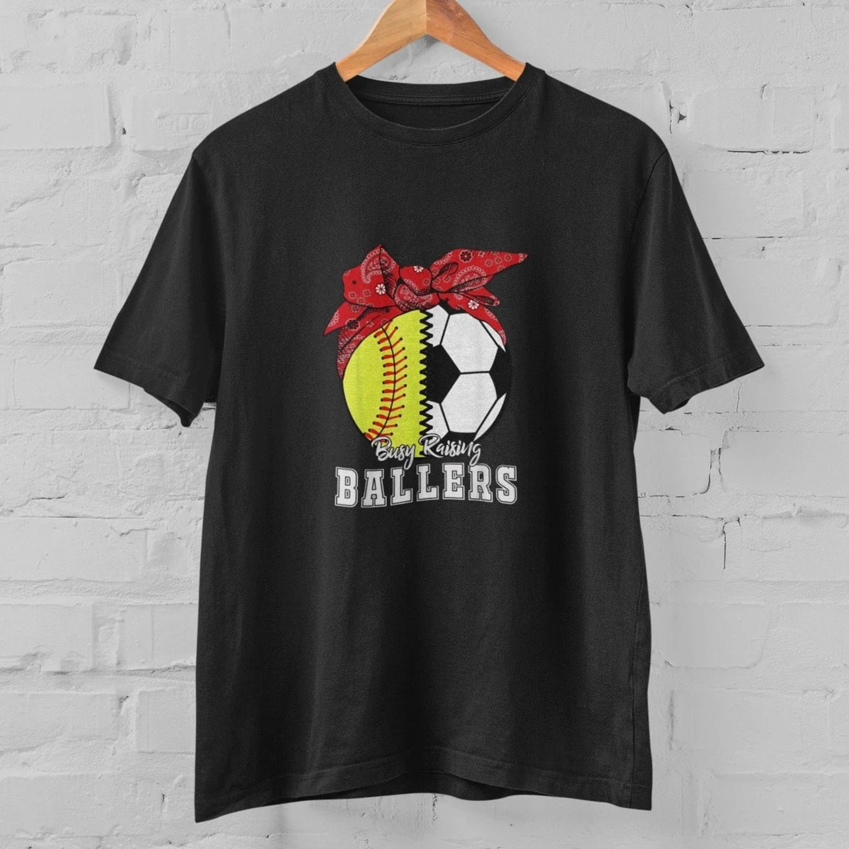 Busy Raising Ballers Shirt Softball Soccer Mom Sports Gift Unisex