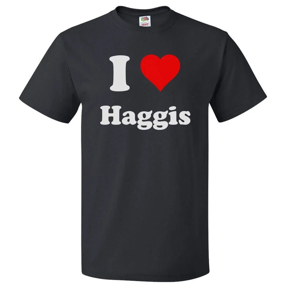 I Love Haggis T shirt I Heart Haggis Unisex