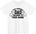 Personalized This Awesome Dad Belongs To - Custom Kids Name Tee Gift Unisex