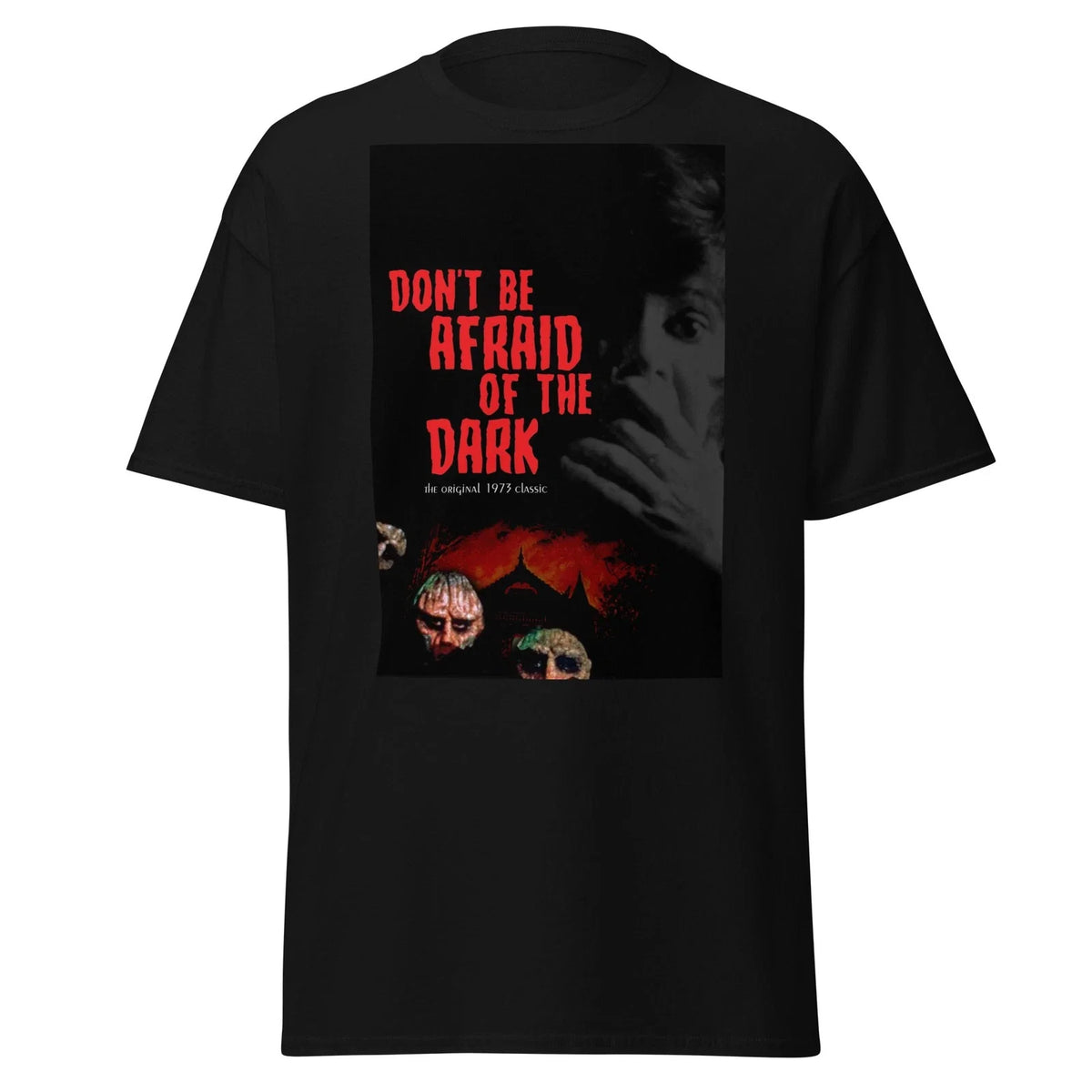 Don't be afraid of the dark Unisex classic tee Unisex
