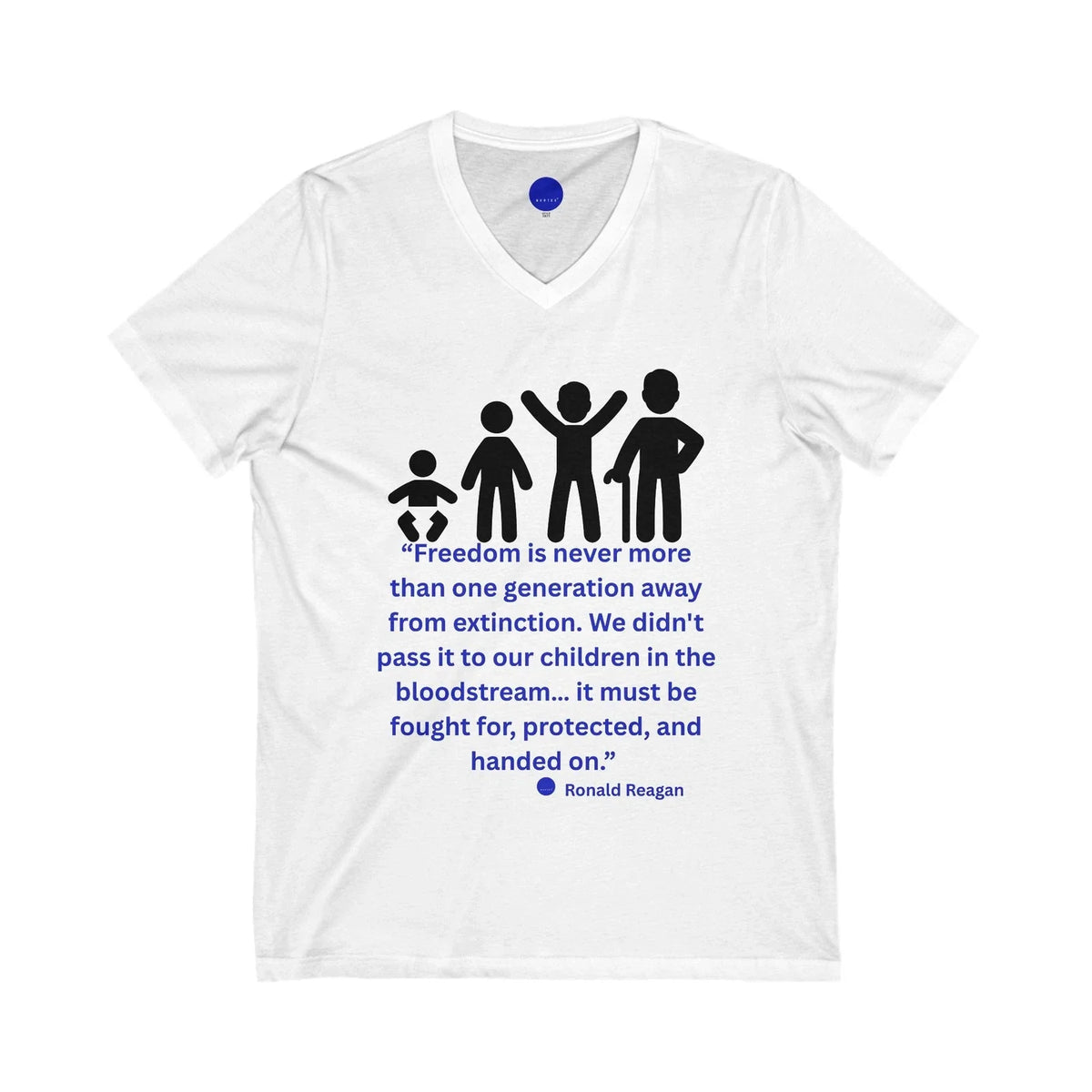 Ronald Reagan Freedom Extinction Quote Tee, V-Neck Gift Blue Dot Quotes™ Unisex