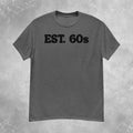 EST. 60s Mens S-2XL Unisex