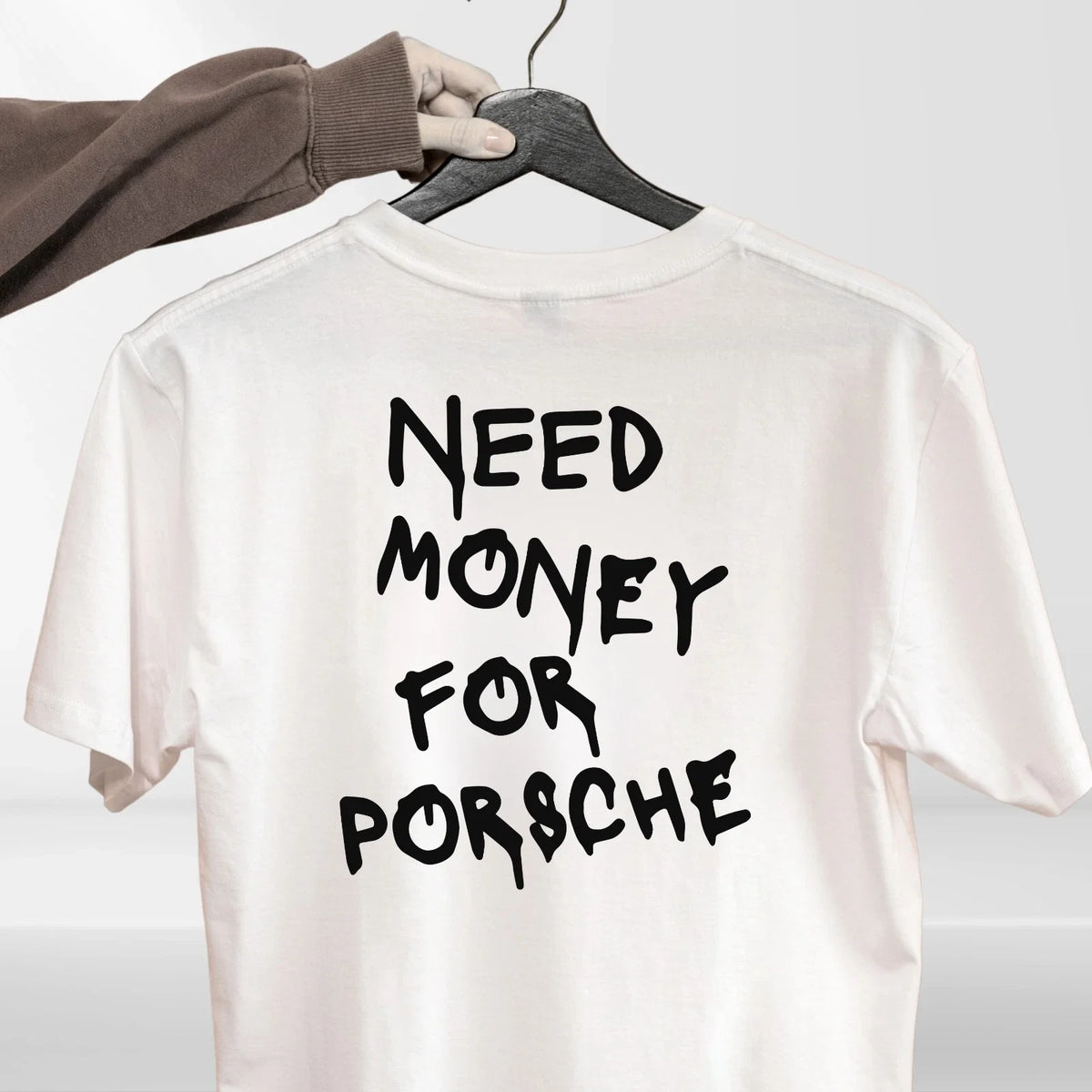 Need Money For Porsche Funny Slogan Humorous Graphic Unisex Casual Tee Unisex