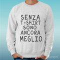 Felpa Man Light Sweater Light Grey Without Sono Better Sentence Unisex