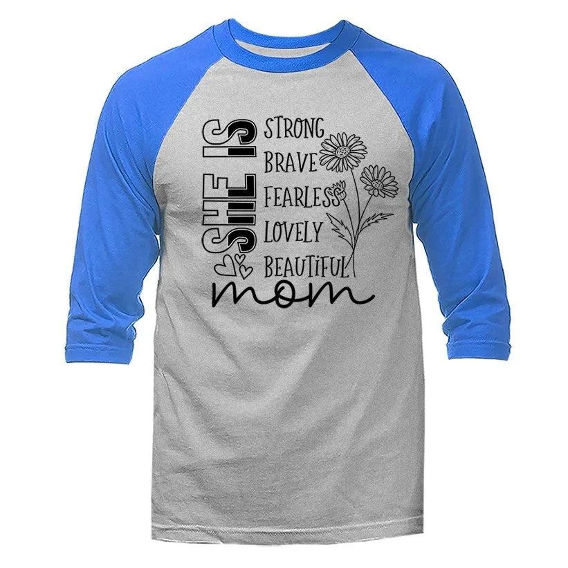 She Is Mom Strong Brave Fearless Inspirational 3/4 Sleeve Unisex Raglan Unisex