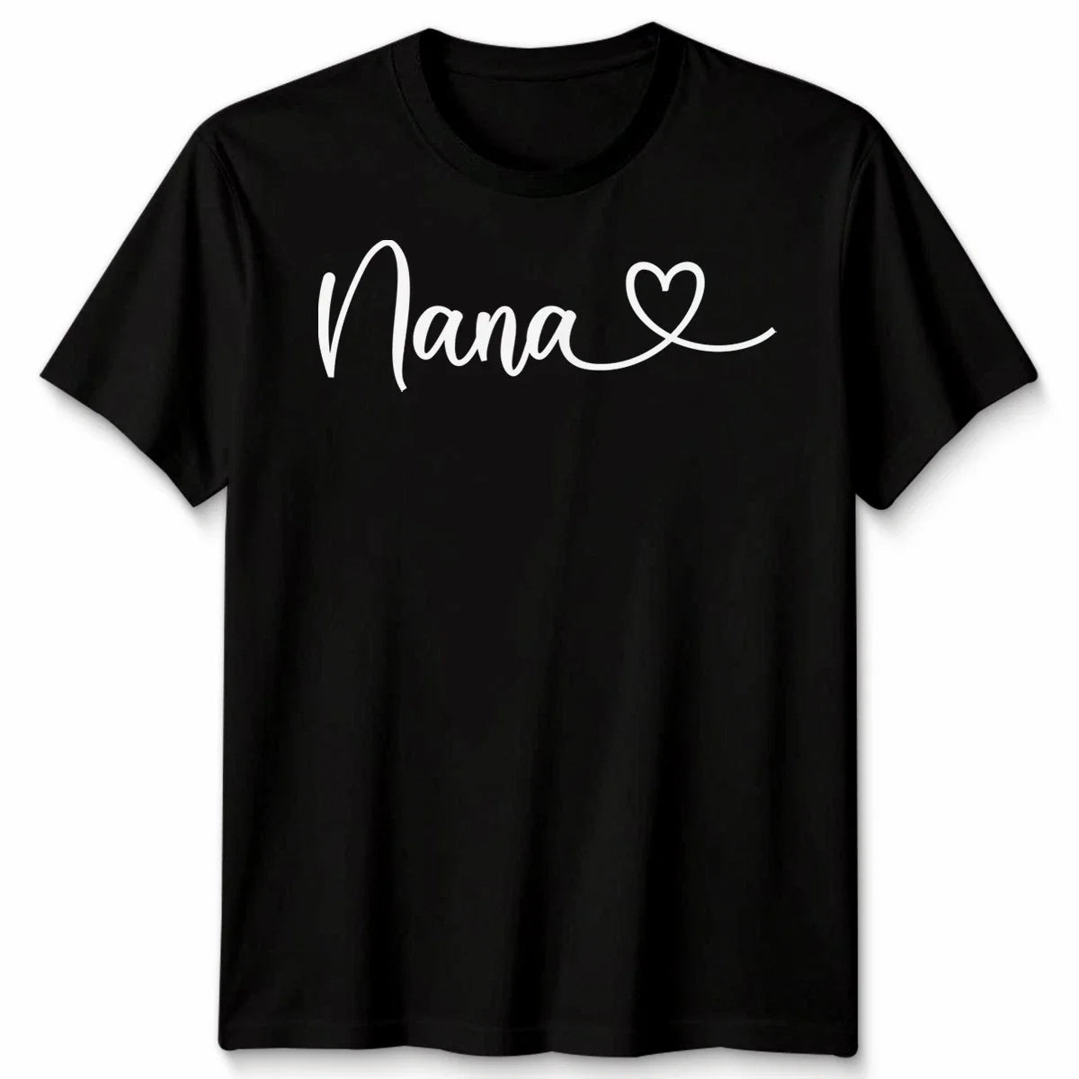 Nana Heart Script Grandmothers Family Womens Unisex