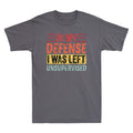 In My Defense I Was Left Unsupervised - Funny Saying Gift Vintage Men's Unisex