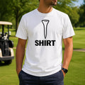 Funny Golf Shirt Tee Shirt Golf Pun Humor Golfer Gift For Dad Weekend Golfer Unisex