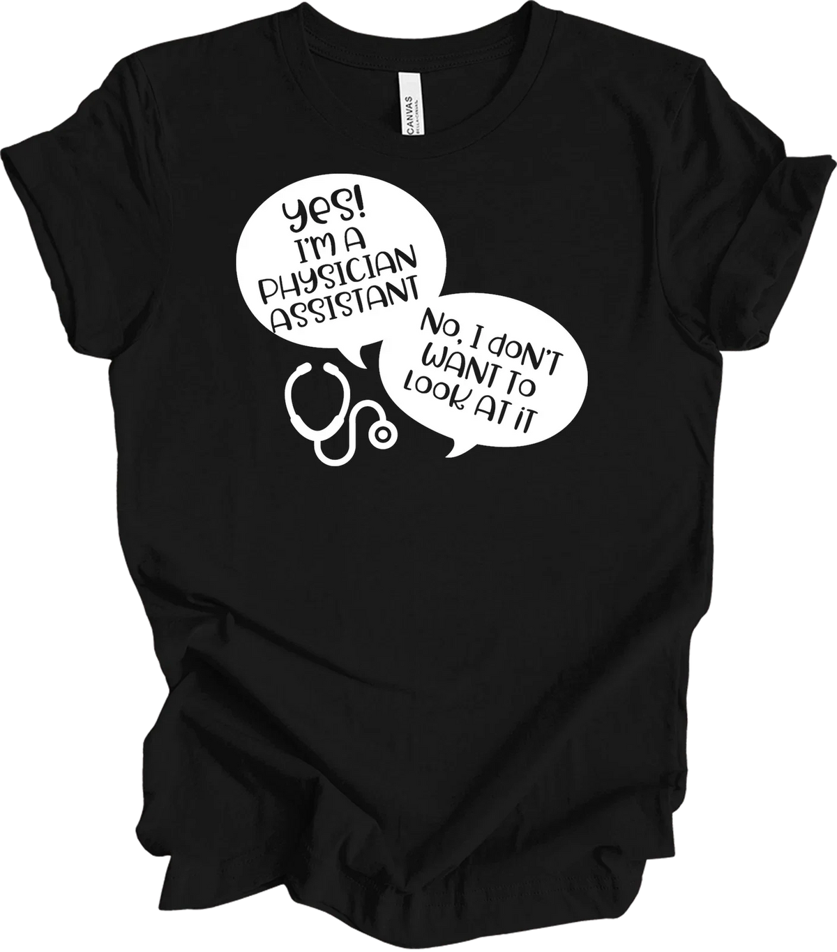 Physician Assistant Humor - Custom Gift for Healthcare Professionals Unisex
