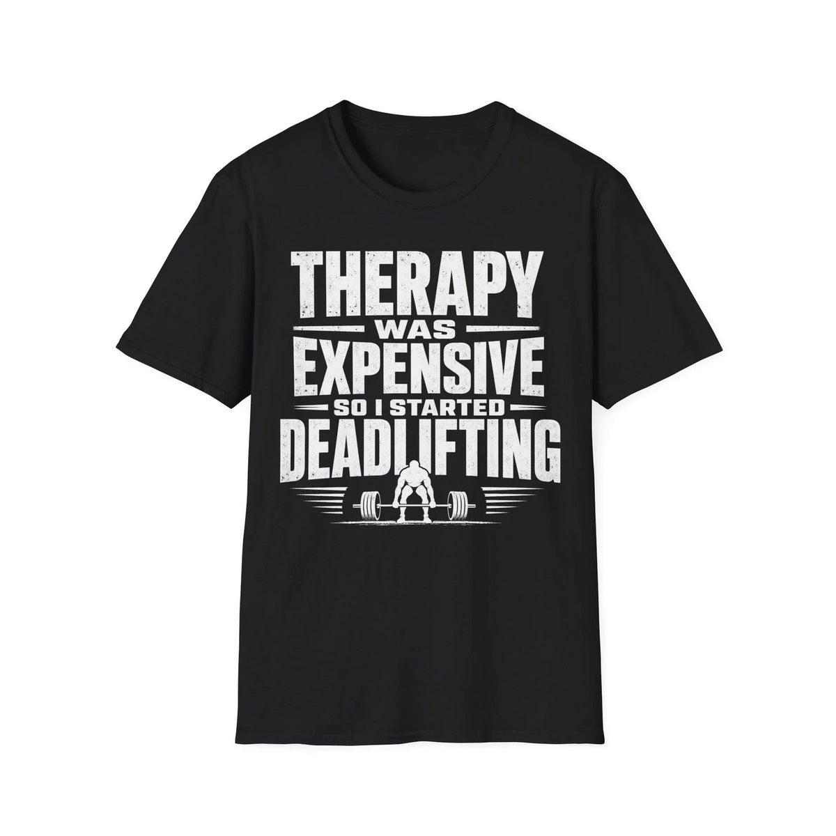 Funny Workout Gym Powerlifting Bodybuilding Activewear Motivational Tee Unisex