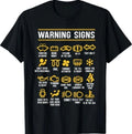 Warning Signs 101 Funny Car Mechanic T-Shirt