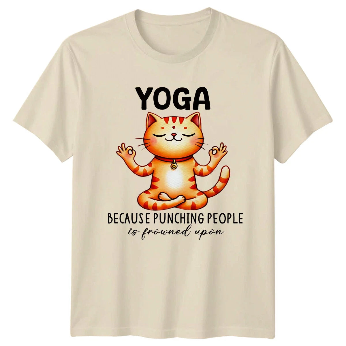 Yoga Cat Because Punching People Is Frowned Upon Unisex