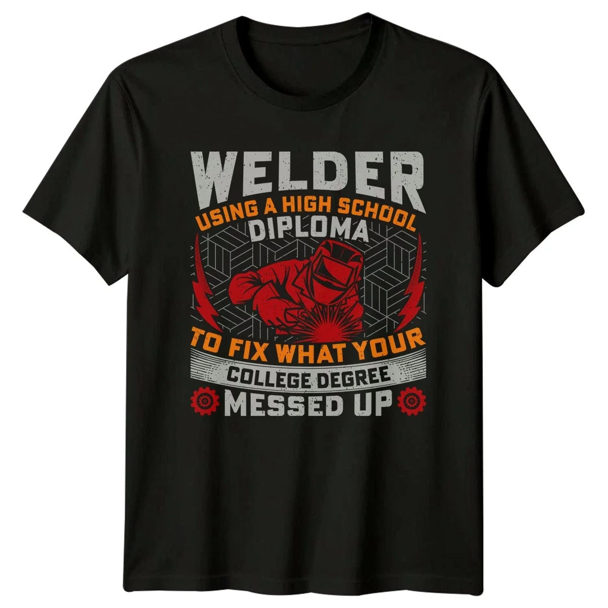 Welder Using A High School Mens Welding Trades Birthday Gift For Him Unisex