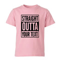Personalised Straight Outta Custom Your Text Name Funny Gift Kids Unisex Unisex