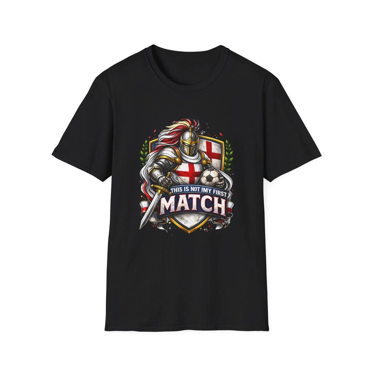 England Soccer Knight Shield This Is Not My First Match Football Tee Unisex
